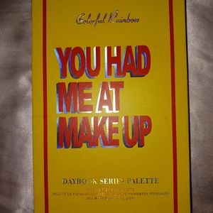 YOU HAD ME AT MAKEUP Eyeshadow Palette Colorful Rainbow 15 colors NEW!